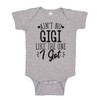 Ain't No Gigi Like The One I Got Baby Bodysuit