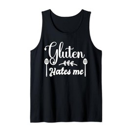 Funny Gluten-Free Lifestyle Gluten Hates Me Humor Saying Tank Top