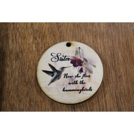 Sister Christmas Ornament Wood Slice Sis Sissy Hummingbird Memorial Keepsake In Remembrance Keychain Now She Flies Wood Circle Sign Gift