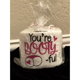 Gift Toilet Paper Butt Booty-ful Custom Made Gag Valentines NEW Holiday Party