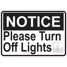 StickerTalk Please Turn off Lights Vinyl Sticker, 5 inches by 3.5 inches