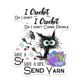 (2 Pack) I Crochet Stickers - Funny Crochet Quote Stickers - Save a Life Send Yarn Stickers - 5" On Longest Side - Sticks to Any Smooth Flat Surface - Made in USA - BMCS3378