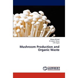 Mushroom Production and Organic Waste