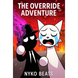 The World of Sprunki Vol 6: The Override Adventure