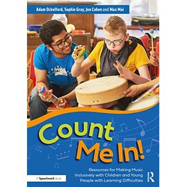 Count Me In!: Resources for Making Music Inclusively With Children and Young People With Learning Difficulties
