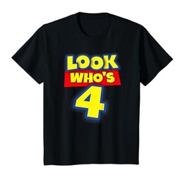 4 Year Old Birthday Party Theme Boys Girls Look Who's 4 T-Shirt
