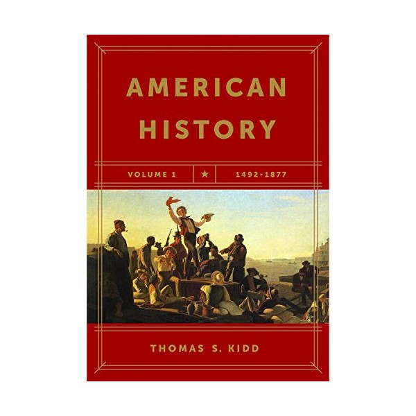 American History, Volume 1: 1492-1877