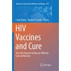 HIV Vaccines and Cure: The Path Towards Finding an Effective
