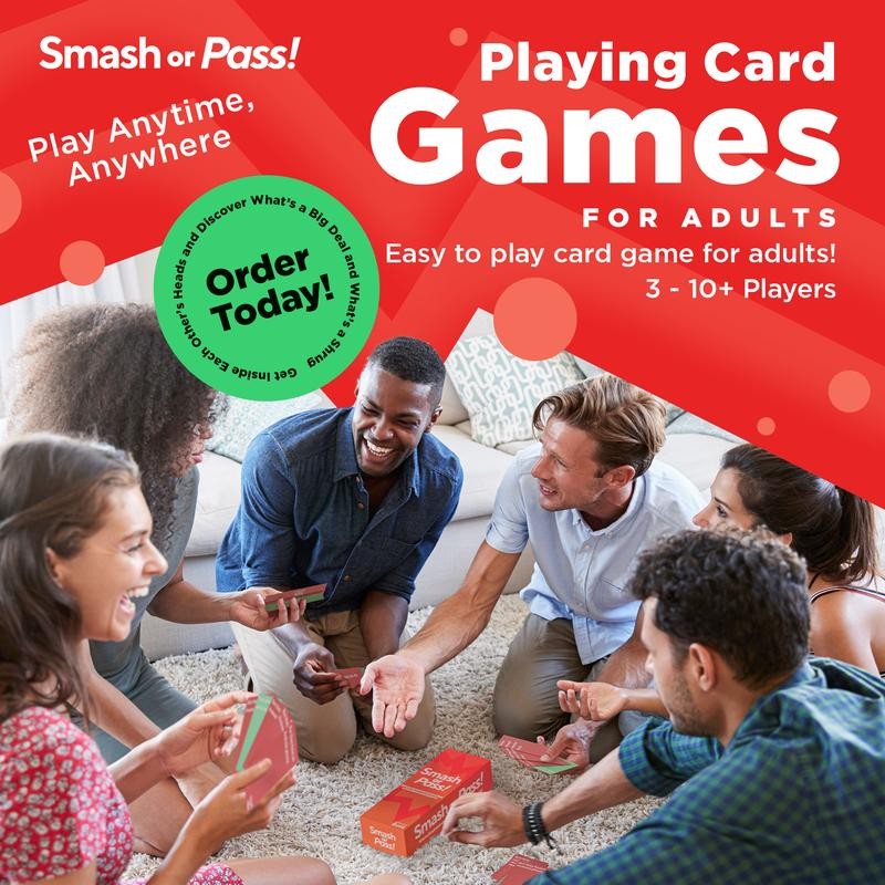 Smash or Pass - The Hilarious Game Night Adult Card