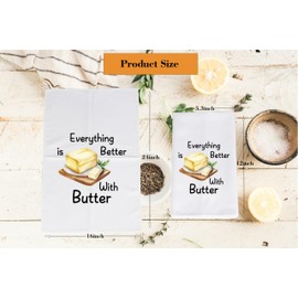 Baker Gift for Foodie Everything is Better with Butter Kitchen Towel Butter Lovers Gift (with Butter CA Towel)