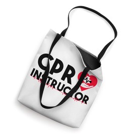 CPR Instructor First Aid EMT EMS Paramedic CPR Instructor Tote Bag