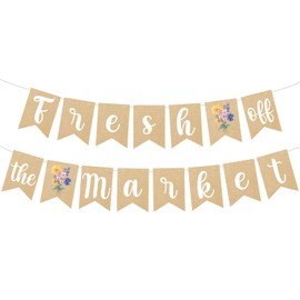 Floral Fresh Off The Market Banner Garland Bridal Shower Décor for Shes Off The Market Farmers Bachelorette Party Decorations