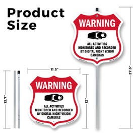 Video Surveillance Warning All Activities Monitored And Recorded By Digital Night Vision Cameras 12 inch X 12 inch Shield Shaped Commercial Grade Plastic Sign with Aluminum Mounting Stake