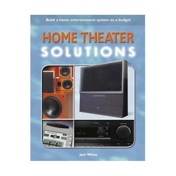 Home Theater Solutions (Solutions Series)