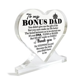 To My Bonus Dad Gifts, You Didnt Give Me The Gift of Life, Step Father Gifts, Stepdad Gift, Acrylic Heart Sign, Acrylic Heart Decor Sign, Acrylic Heart Gift, Thank You Gifts for Father's Day Christmas