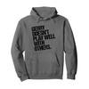 Gerry Doesn't Play Well with Others - Funny Sarcastic Pullover