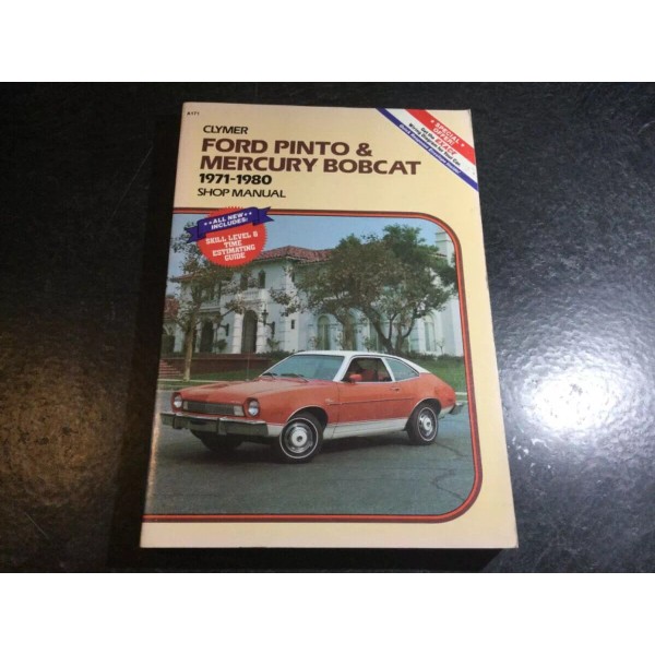 Clymer Shop and Repair Manual: Ford Pinto and Mercury Bobcat,