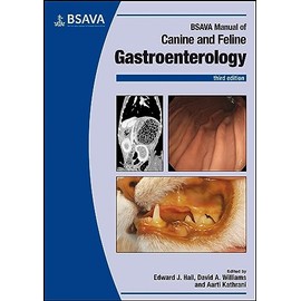 BSAVA Manual of Canine and Feline Gastroenterology (BSAVA British Small Animal Veterinary Association)