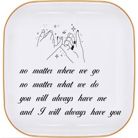Friend Gifts for Women Trinket Dish Jewelry Tray — You Will Always Have me, and I Will Always Have You— Birthday Friendship Gifts for Friends Going Away Friendship Ceramic Ring Dish