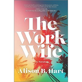 The Work Wife: A Novel