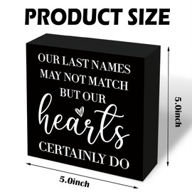 Warm Home Decor Sign Our Last Names May Not Match But Our Hearts Certainly Do Solid Wooden Plaque For Living Room Shelf Desk Table Farmhouse Decor Warm Family Atmosphere Sign 5.1x5.1 Inch