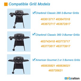 BBQration Replacement Kit for Char-Broil Classic 280 2-Burner 463613717 463647018 463672717 463672817 G215-0203-W1 G320-0200-W1A, Replacement Parts for American Gourmet 465635821 465636021