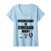 Womens Wednesday Is Chicago Night Med Fire PD V-Neck T-Shirt