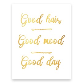 Good Hair Good Mood Good Day Decor Fashion Beauty Wall Art Decor Gold Foil Print, Hair Stylist Gift