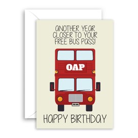 Lithobee - Funny Birthday Card - Another Year Closer To Bus Pass- Rude Birthday Cards For Mum Dad Son Brother Sister Best Friend - Humorous 30Th 40Th 50Th Bday Cards