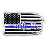 Thin Blue Line Wife Vinyl Sticker Support Back The Blue