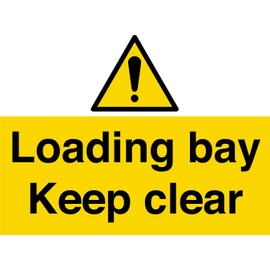 Vsafety Loading Bay Keep Clear 2mm Rigid Plastic 400mm x 300mm