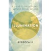 Illumination: A Guide to the Buddhist Method of No-Method