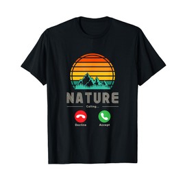 Accept Phone Call Tshirt Nature Calling Accept Phone Call T-Shirt