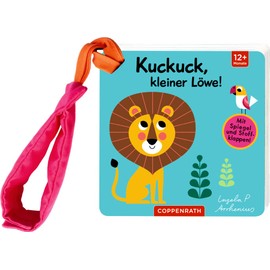 Mein Filz-Fühlbuch für den Buggy: Kuckuck, kleiner Löwe! (Fühlen und die Welt begreifen)
