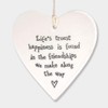 New Ceramic Hanging Heart - Truest happiness is friend s