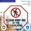 Please Keep Off of The Landscaping Sign, 12x12 Inches, 55