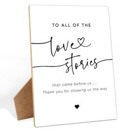 Generations of Love Wedding Table Sign, To All The Love Stories That Came Before Us, Wedding Signs for Reception, 8×11" Wooden Sign With Stand for Bridal Shower, Engagement, Wedding Shower Decorations