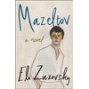 Mazeltov: A Novel