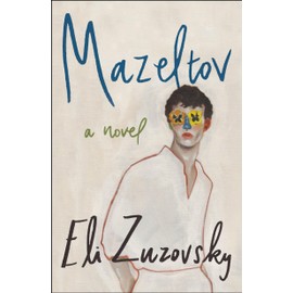 Mazeltov: A Novel