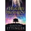 A Healer's Prophecy: 1