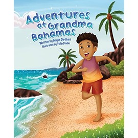 Adventures at Grandma Bahamas