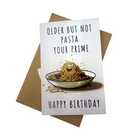 Funny Birthday Card for Women Men Husband Wife, 30th 40th 50th 60th 70th 80th 90th Birthday Card Gifts for Men Women, "Older but not pasta your prime", Cute Birthday Card for Dad Family