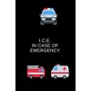 I.C.E. - In Case Of Emergency