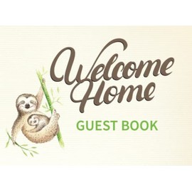 Welcome Home!: Guest Book for Adoption Party or Shower. With pages for Gift Record