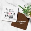To The Best Mum Ever Love You Loads Coaster Cute