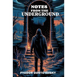 Notes From The Underground