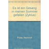 Es ist ein Gesang in meinen Sommer gefallen: Zyklus. female