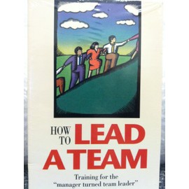 How to Lead A Team Audio Cassette Program by Sheila Paxton