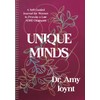 Unique Minds: A Self Guided Journal for Women to Process