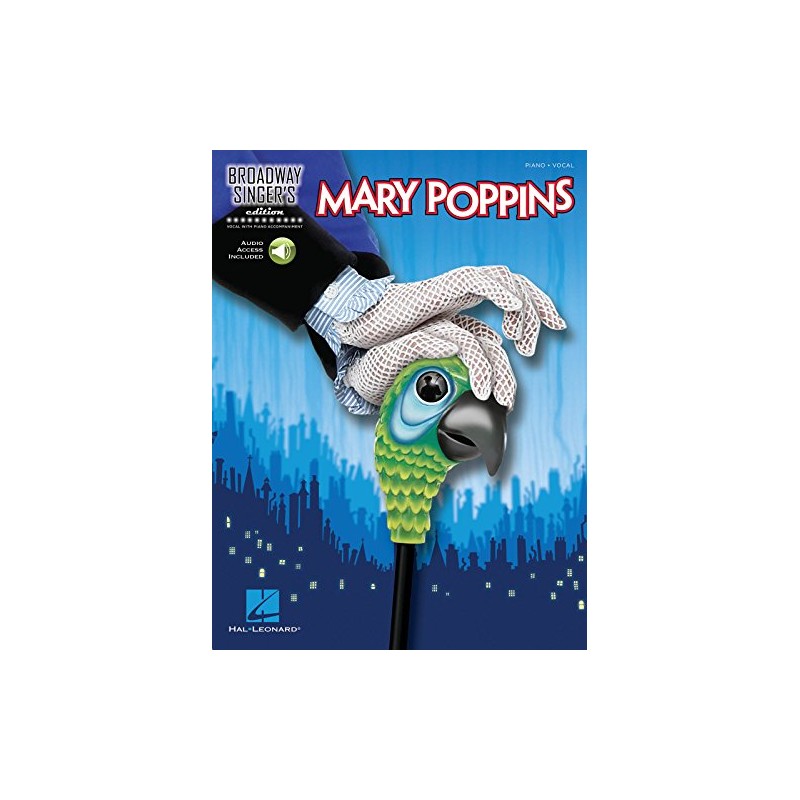 Mary Poppins: Broadway Singer's Edition